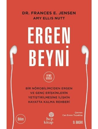 Ergen Beyni - Frances E. Jensen - Amy Ellis Nutt - Hep Kitap