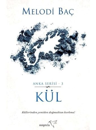 Kül - Melodi Baç - Müptela Yayınları