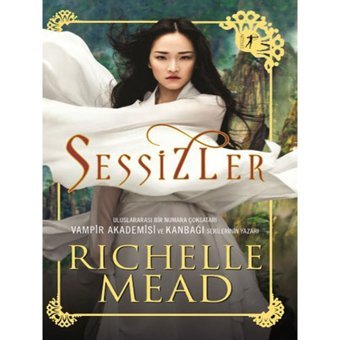 Sessizler - Richelle Mead - Artemis Yayınları