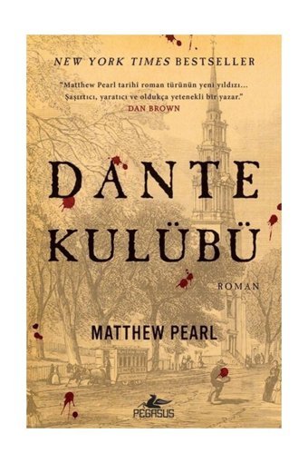 Pegasus Yayınları Dante Kulübü - Mathew Pearl