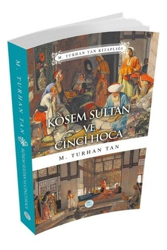 Metis Yayınları Kösem Sultan ve Cinci Hoca