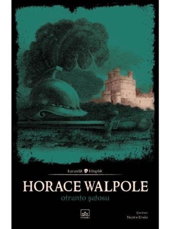 Otranto Şatosu - Horace Walpole - İthaki Yayınları