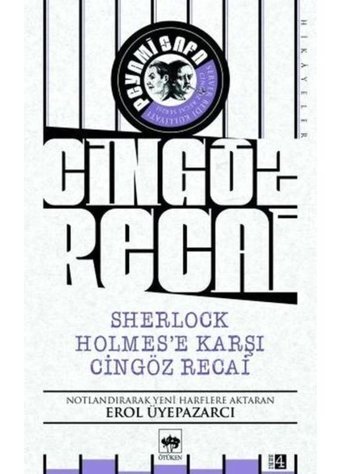 Cingöz Recai-Sherlock Holmes'e Karşı Cingöz Recai - Peyami Safa - Ötüken Neşriyat