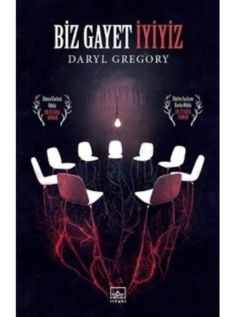 Biz Gayet İyiyiz - Daryl Gregory - İthaki Yayınları