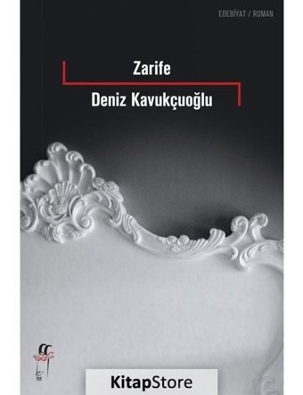 Zarife - Deniz Kavukçuoğlu - Oğlak Yayıncılık