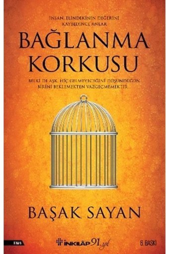 İnkılap Kitabevi Inkılap Yayınları - Bağlanma Korkusu / Başak Sayan
