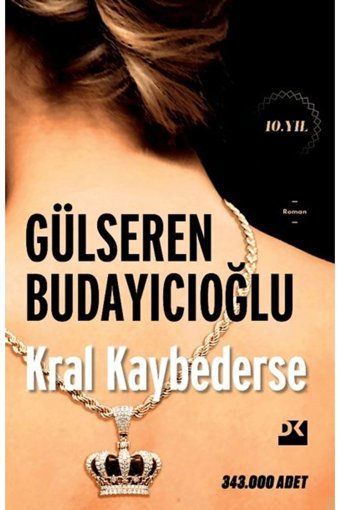 Doğan Kitap Kral Kaybederse - SC / Gülseren Budayıcıoğlu / Doğan Kitap / 9786256162006