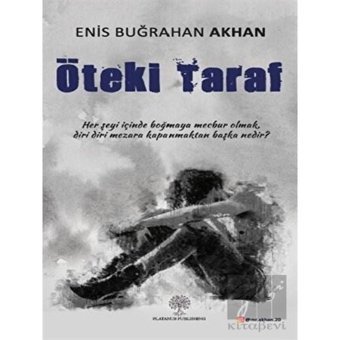 Öteki Taraf - Enis Buğrahan Akhan - Platanus Publishing
