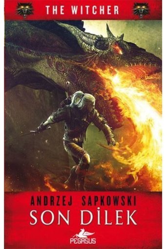 Pegasus Yayınları Son Dilek - Pegasus Yayınları - Andrzej Sapkowski Kitabı