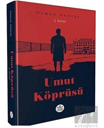 Umut Köprüsü 2. Kitap - Osman Akdere - Elpis Yayınları