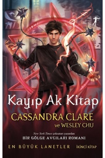 Artemis Yayınları Kayıp Ak Kitap En Büyük Lanetler İkinci Kitap Cassandra Clare Wesley Chu