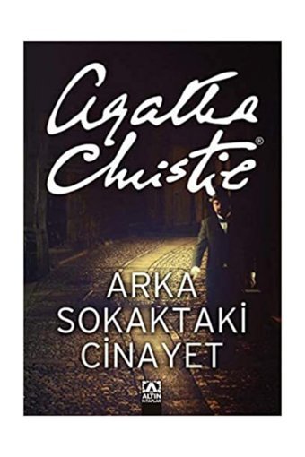 Altın Kitaplar Arka Sokaktaki Cinayet, Agatha Christie, Altın Kitaplar, Arka Sokaktaki Cinayet Kitabı, 288 Sayfa
