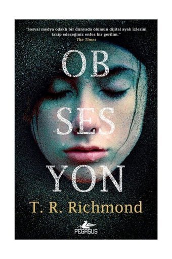 Pegasus Yayınları Obsesyon - T. R. Richmond