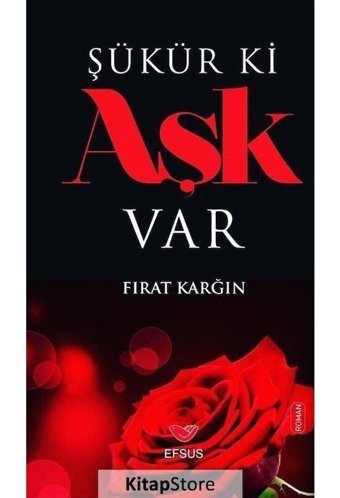 Şükür Ki Aşk Var - Fırat Karğın - Efsus