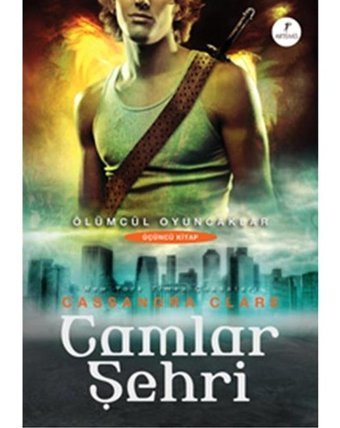 Camlar Şehri-Ölümcül Oyuncaklar Serisi 3.Kitap - Cassandra Clare - Artemis Yayınları
