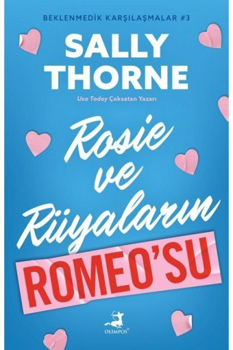 Olimpos Yayınları Rosie ve Rüyaların Romeo'su - Beklenmedik Karşılaşmalar 3