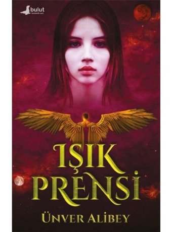 Işık Prensi - Ünver Alibey - Bulut Yayınları
