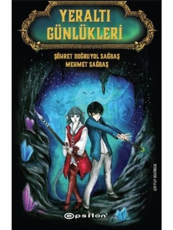 Yeraltı Günlükleri - Mehmet Sağbaş - Şöhret Doğruyol Sağbaş - Epsilon Yayınevi