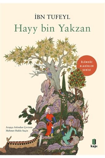 Kapı Yayınları Hayy Bin Yakzan - - Ibn Tufeyl Kitabı