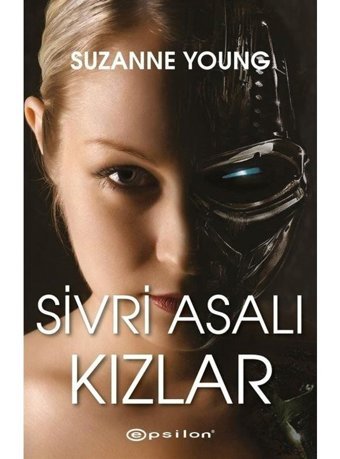 Sivri Asalı Kızlar - Suzanne Young - Epsilon Yayınevi