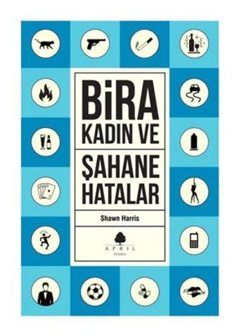 April Yayıncılık Bira Kadın Ve Şahane Hatıralar