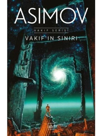Vakıfın Sınırı - Vakıf Serisi - Isaac Asimov - İthaki Yayınları