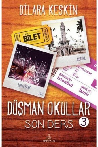 Ephesus Yayınları Ephesus Dilara Keskin Düşman Okullar 3 Son Ders