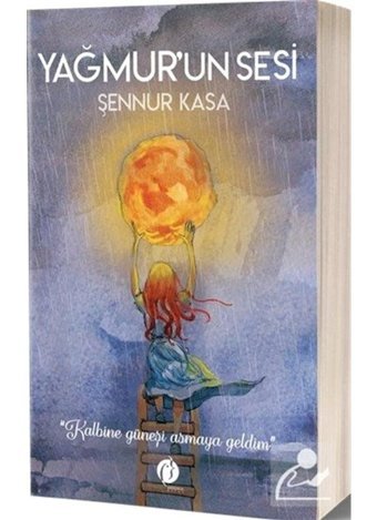 Yağmur'un Sesi - Şennur Kasa - Herdem Kitap