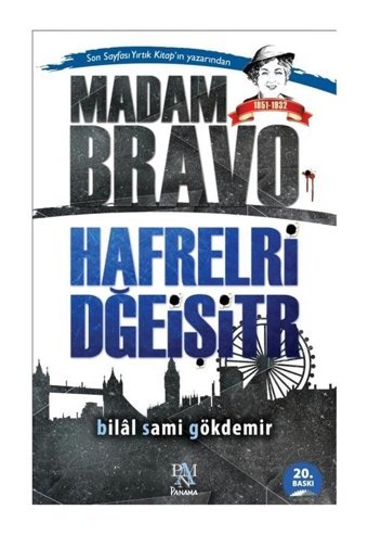 Madam Bravo-Harfleri Değiştir - Bilal Sami Gökdemir - Panama Yayıncılık