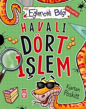 Havalı Dört İşlem: Eğlenceli Bilgi - Matematik