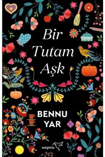 Müptela Yayınları Bir Tutam Aşk - Müptela Yayınevi - Bennu Yar