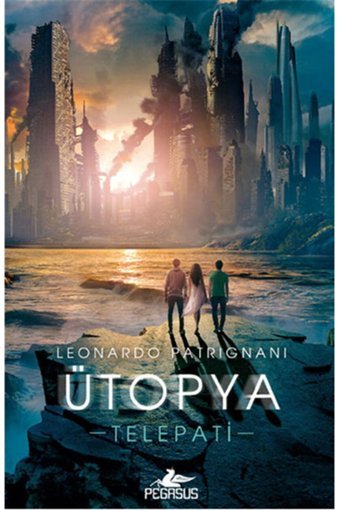 Pegasus Yayınları Telepati 3 - Ütopya, Leonardo Patrignani, Pegasus Yayınları, Telepati 3 - Ütopya Kitabı, 384 Sayfa