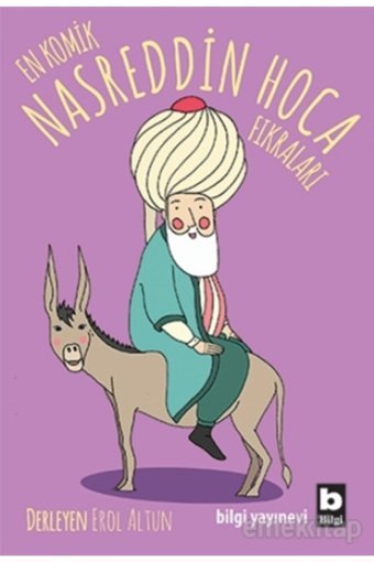 Bilgi Yayınevi En Komik Nasreddin Hoca Fıkraları