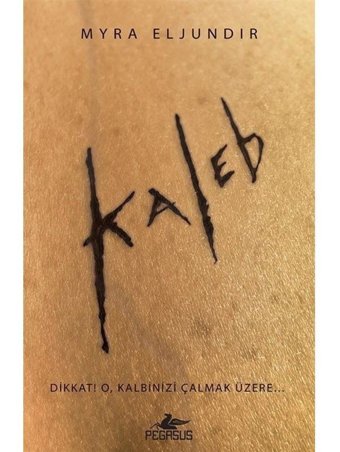 Kaleb - Myra Eljundır - Pegasus