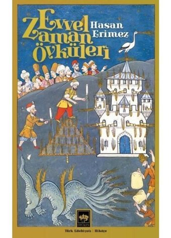 Evvel Zaman Öyküleri - Hasan Erimez - Ötüken Neşriyat