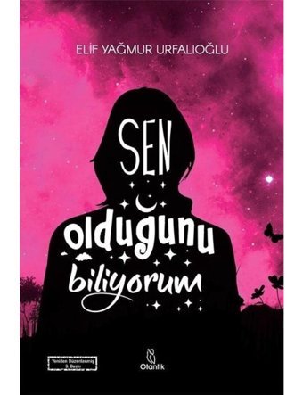 Sen Olduğunu Biliyorum - Elif Yağmur Urfalıoğlu - Otantik Kitap