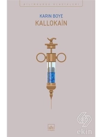 Kallokain - Bilimkurgu Klasikleri- İthaki Yayınları