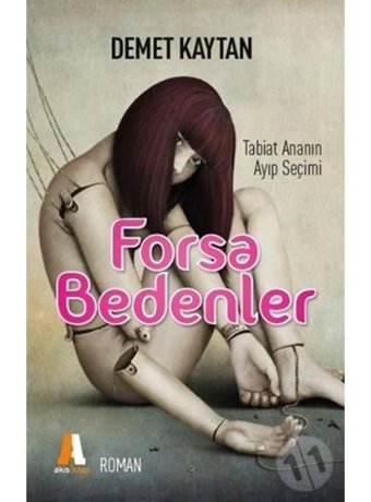 Forsa Bedenler - Demet Kaytan - Akis Kitap
