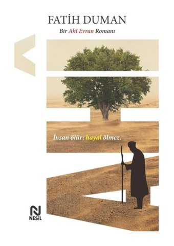 Ahi - Bir Ahi Evran Romanı - Fatih Duman - Nesil Yayınları