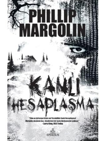 Kanlı Hesaplaşma - Philip Margolin - Ephesus Yayınları