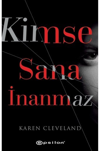 Epsilon Yayınevi Kimse Sana İnanmaz / Karen Cleveland / Epsilon Yayınevi /