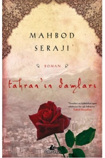 Pegasus Yayınları Tahran’ın Damları - Mahbod Seraji