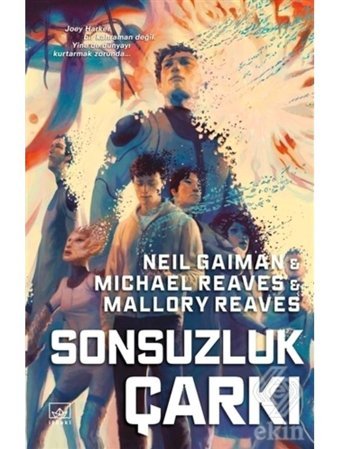 Sonsuzluk Çarkı - Aradünya 3 - Mallory Reaves - Michael Reaves - İthaki Yayınları