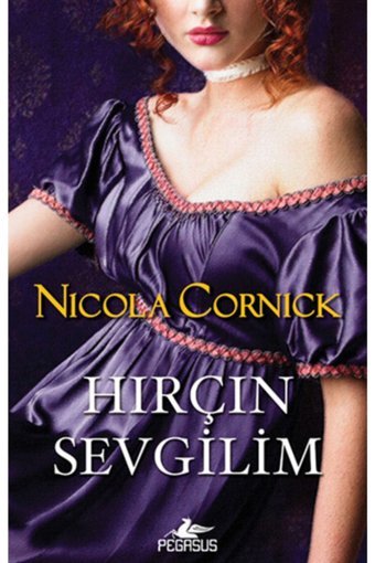 Pegasus Yayınları Hırçın Sevgilim - Pegasus Yayınları - Nicola Cornick Kitabı