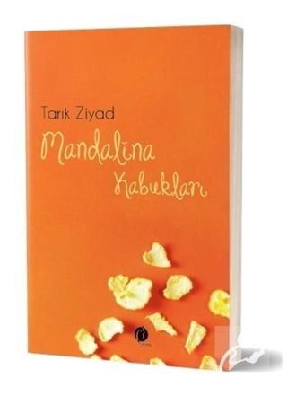 Mandalina Kabukları - Tarık Ziyad - Herdem Kitap