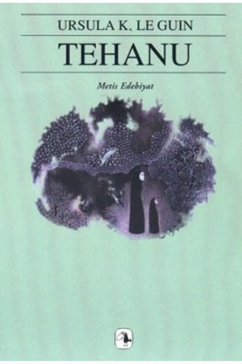 Metis Yayınları Tehanu - Yerdeniz Üçlemesi 4