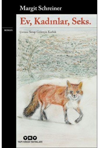 Yapı Kredi Yayınları Ev, Kadınlar, Seks Margit Schreiner