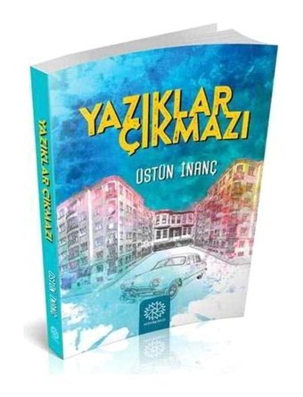 Yazıklar Çıkmazı - Üstün İnanç - Mihrabad Yayınları