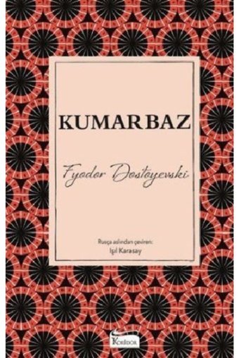 Koridor Yayıncılık Kumarbaz Ciltli