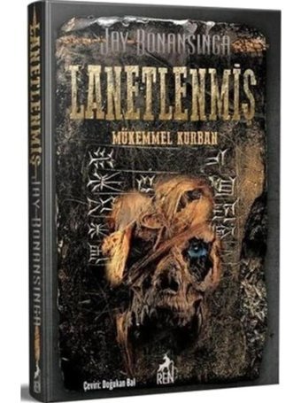 Lanetlenmiş-Mükemmel Kurban - Jay Bonansinga - Ren Kitap